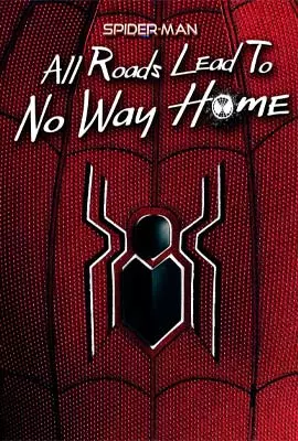Spider-Man-All-Roads-Lead-to-No-Way-Home