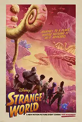 Strange World (2022) สเตรนจ์ เวิล์ด
