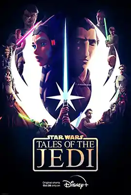 Tales of the Jedi (2022) เทลส์ ออฟ เดอะ เจได