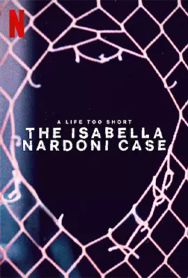 A-Life-Too-Short-The-Isabella-Nardoni-Case-2023