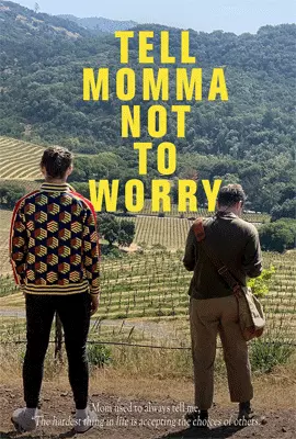 Tell-Momma-Not-to-Worry-2023