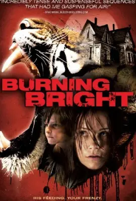 BURNING BRIGHT (2010)