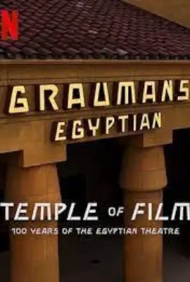 Temple of Film 100 Years of the Egyptian Theatre (2023)